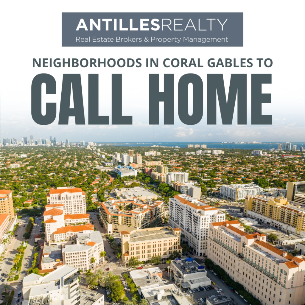 best coral gables neighborhoods to call home