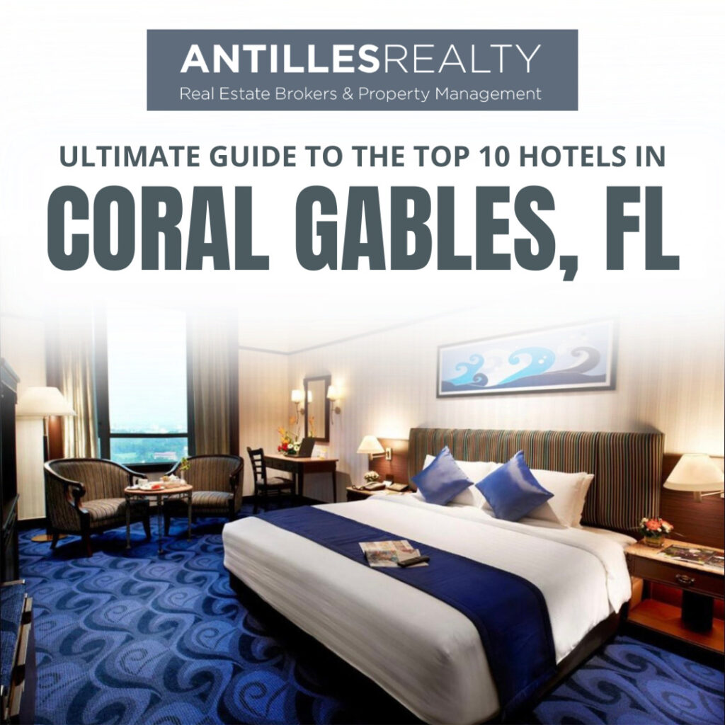 Ultimate Guide to the Top 10 Hotels in Coral Gables, FL featured image