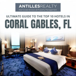 Ultimate Guide to the Top 10 Hotels in Coral Gables, FL featured image